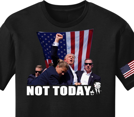 Not Today - Donald Trump Bloody Ear T-Shirt